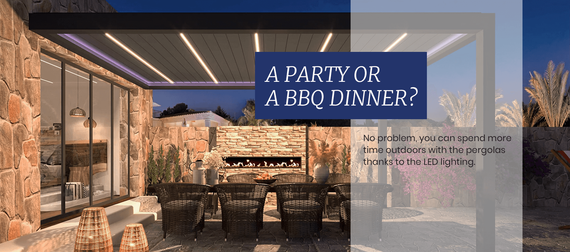 LED-lit aluminum pergola with outdoor dining furniture and a stone fireplace for evening gatherings